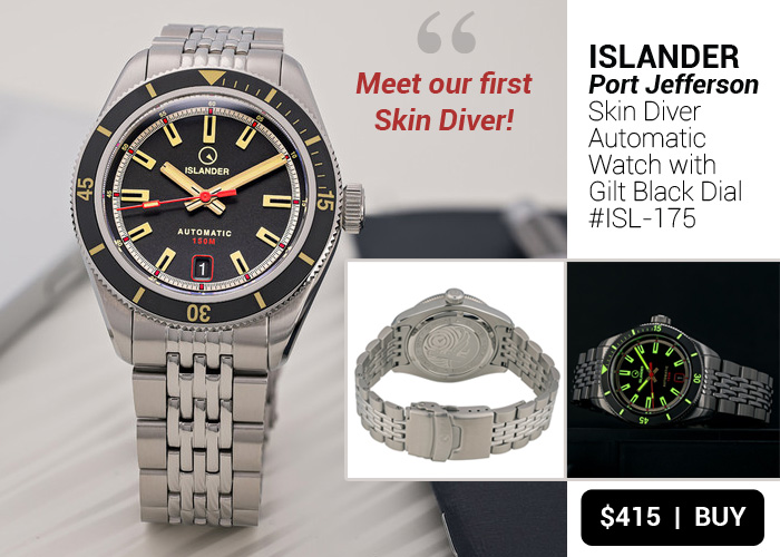 Meet our first Skin Diver, the "Port Jeff" Island Watch