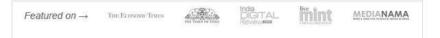Featured on: The Economic Times, The Times of India, India Digital Review, Live Mint, MEDIANAMA
