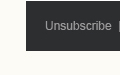 Unsubscribe