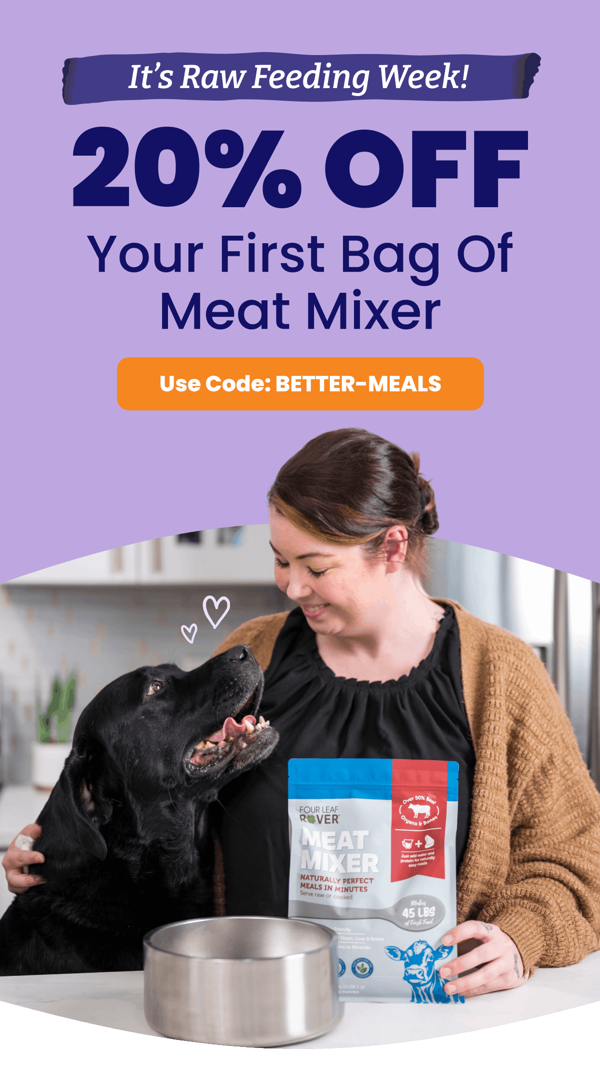 20% Off your first bag of Meat Mixer with code BETTER-MEALS