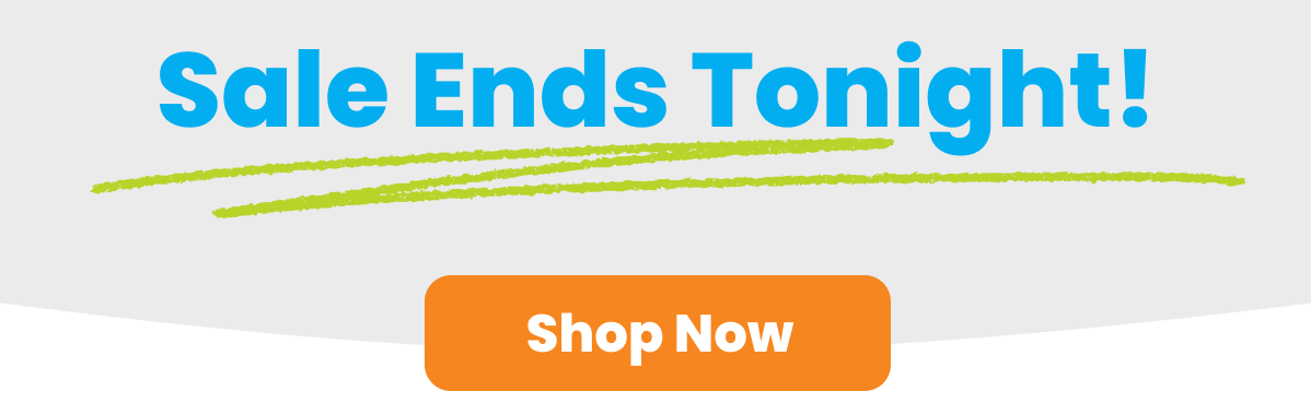 Sale Ends Tonight, Shop Now
