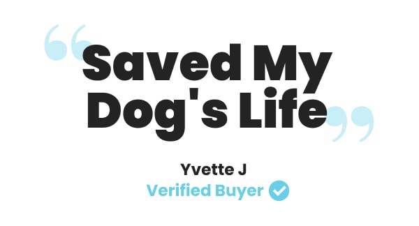 text image testimonial saying Saved My Dog's Life