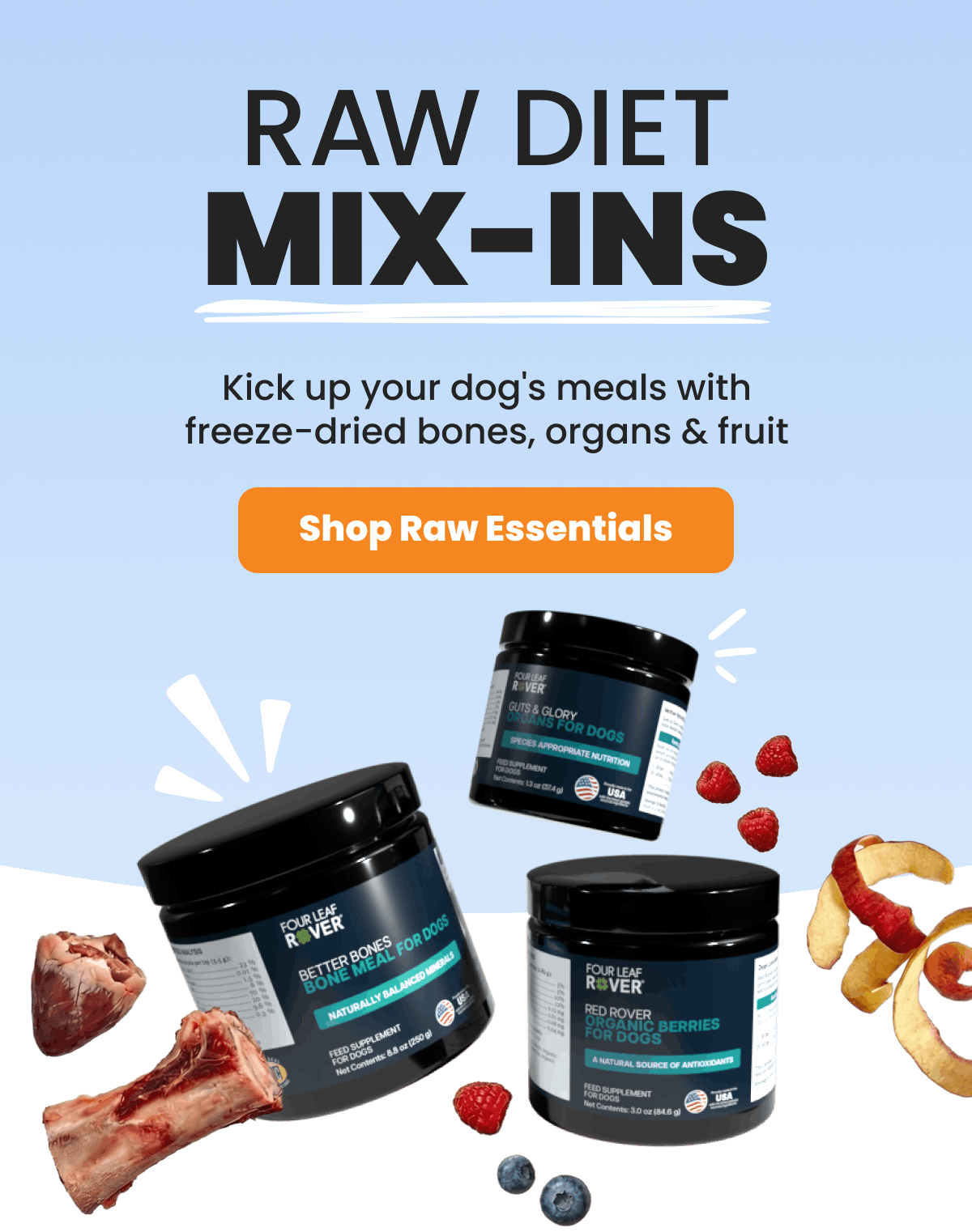 Shop raw diet mix-ins featuring freeze-dried bones, organs, and fruit.