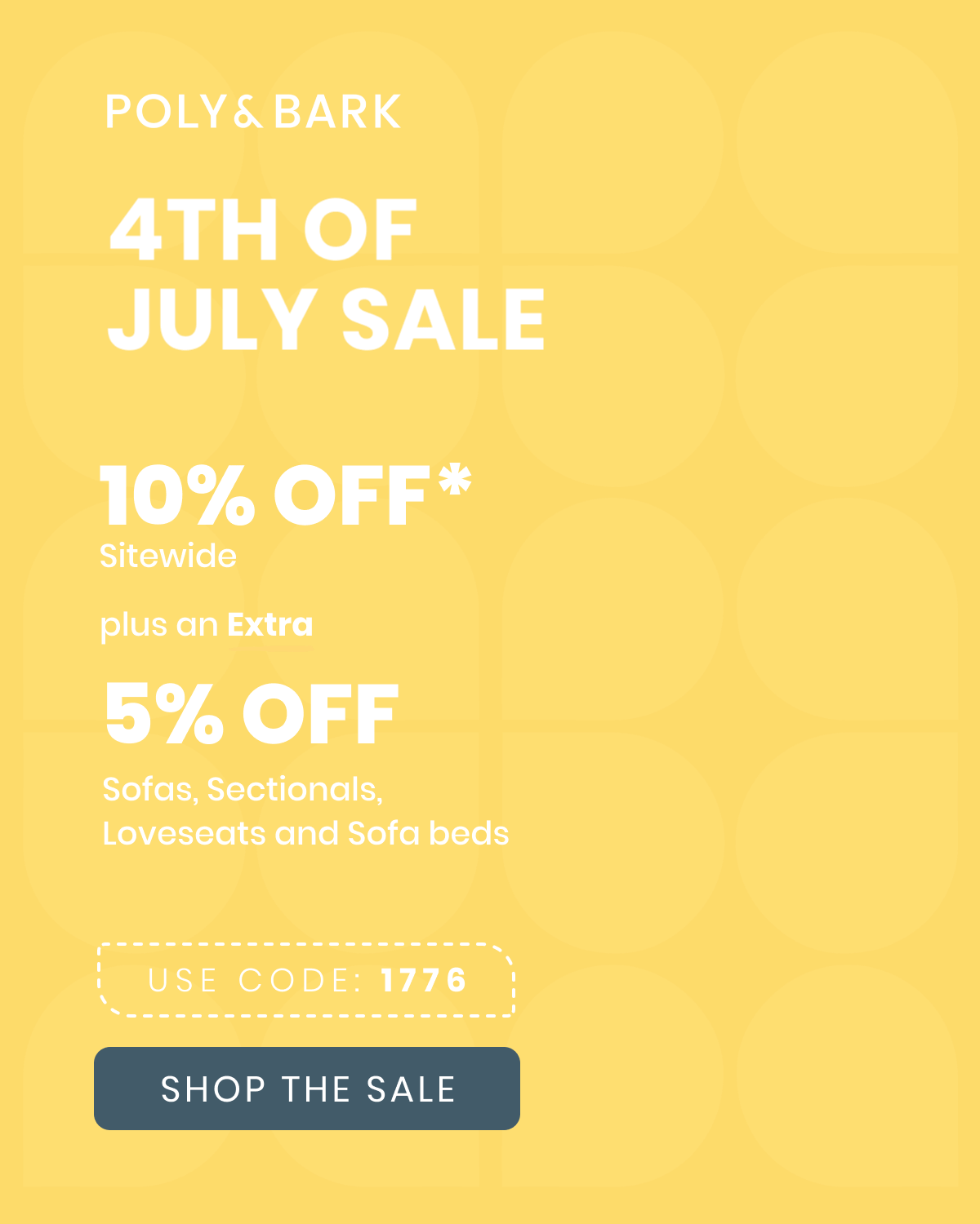 Don’t Miss the 4th of July Sale Poly and Bark