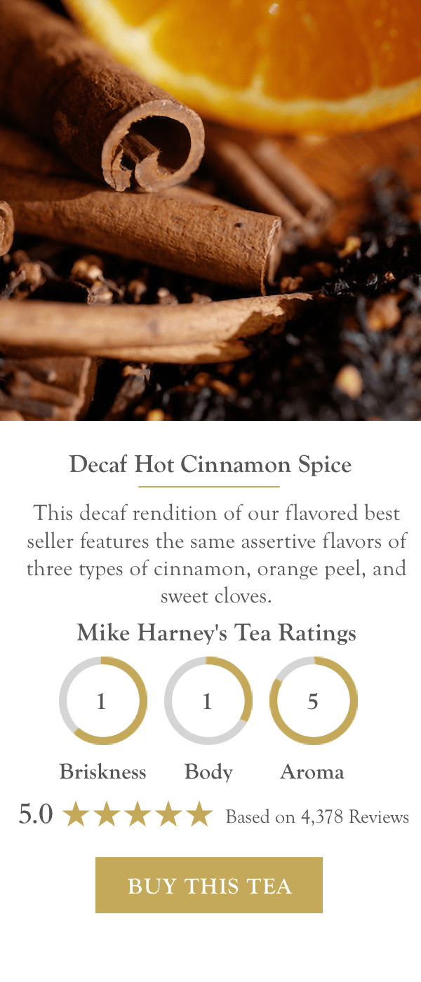 Decaf Hot Cinnamon Spice