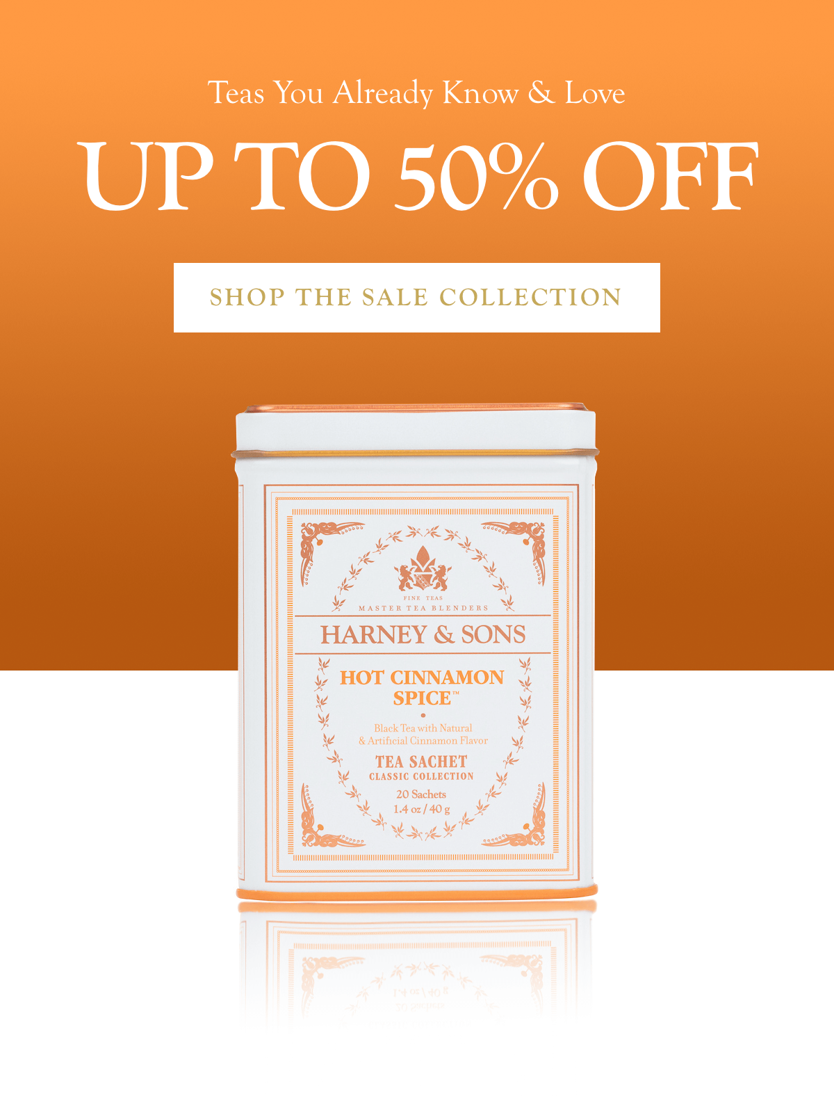 Up to 50% OFF teas in our Sale Collection >