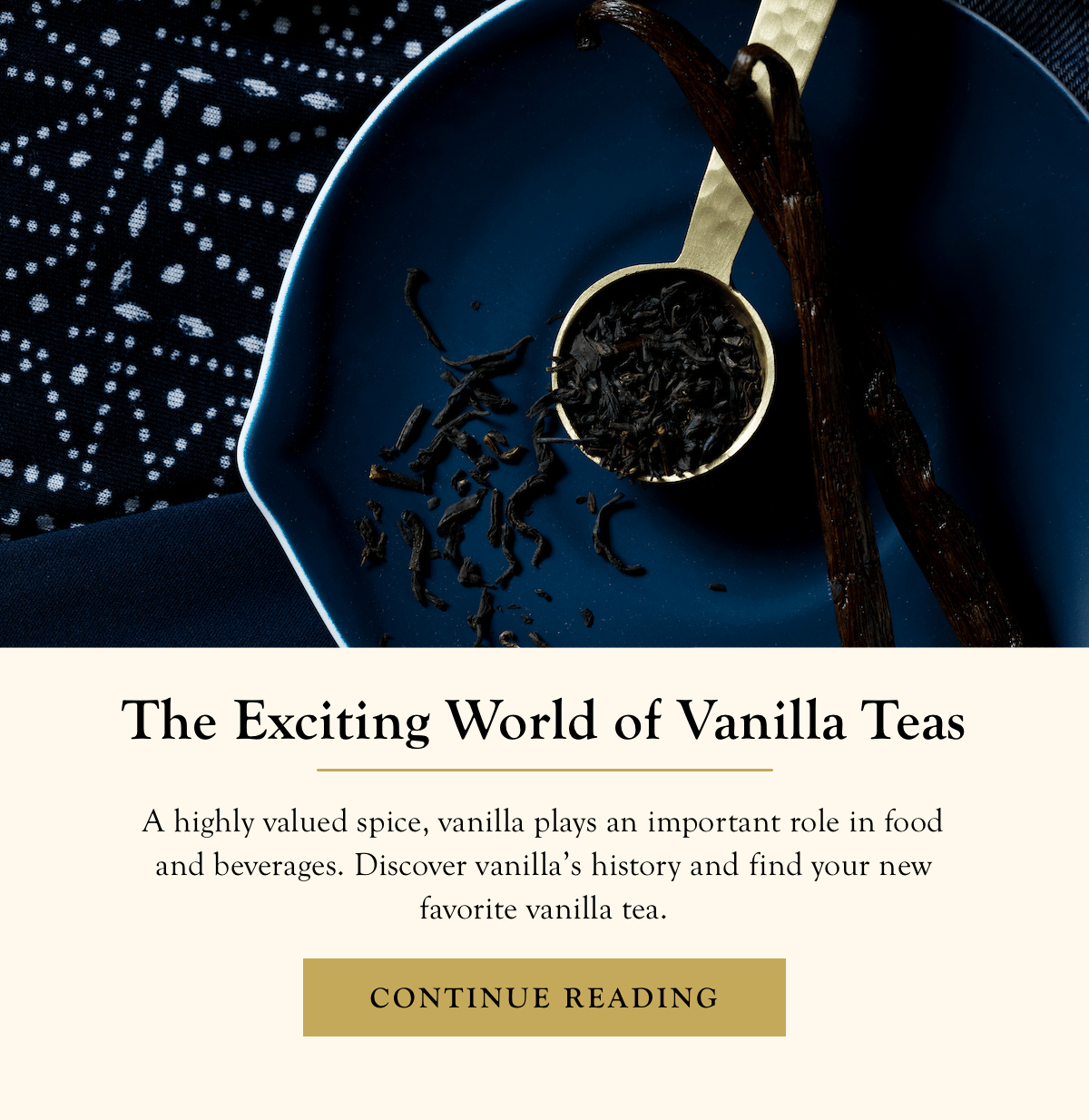 The Exciting World of Vanilla Teas >