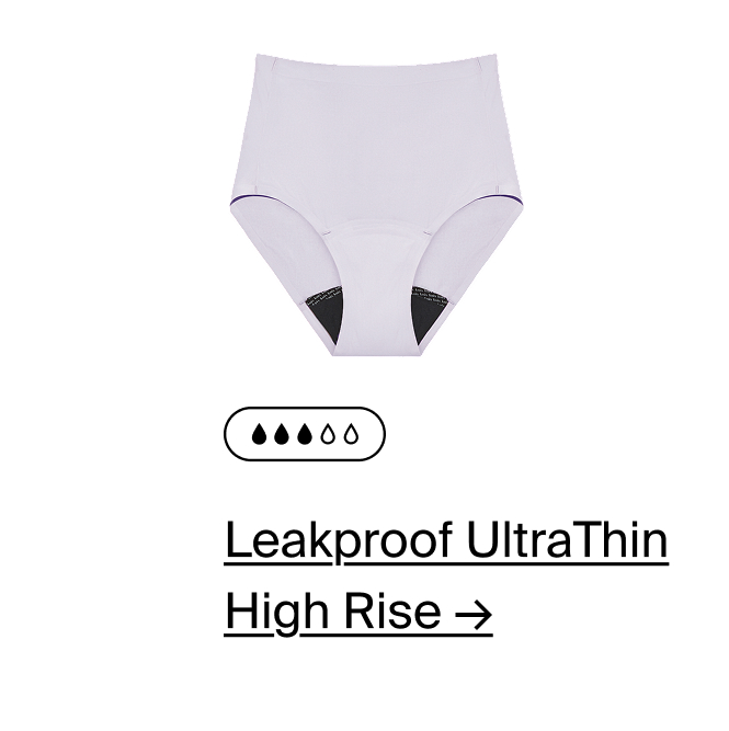 Leakproof Ultrathin High Rise ->