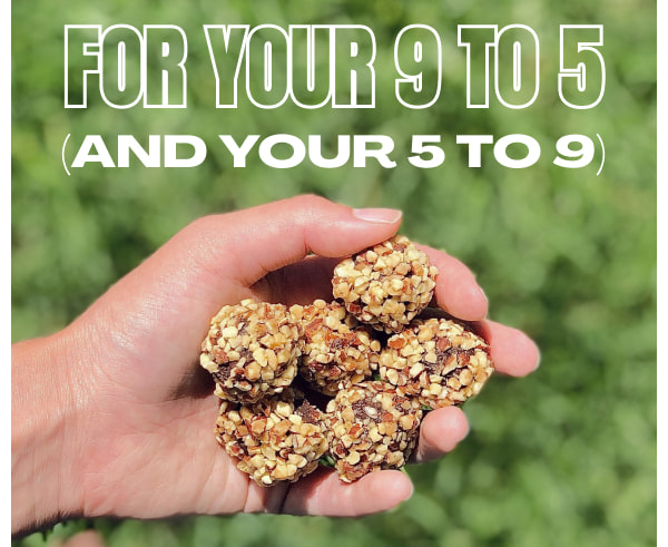 for your 9 to 5 (and your 5 to 9)