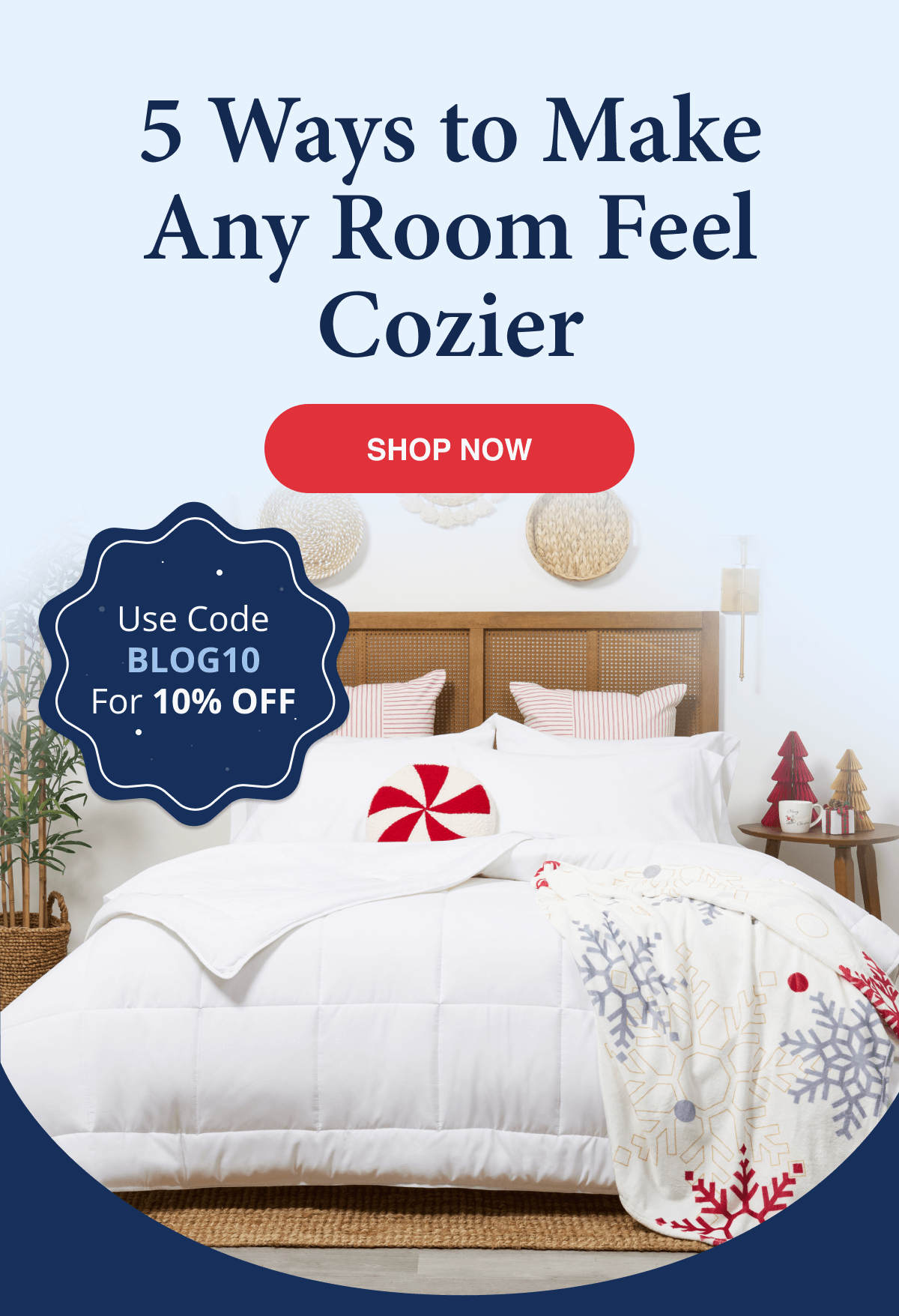 5 ways to make any room feel cozier