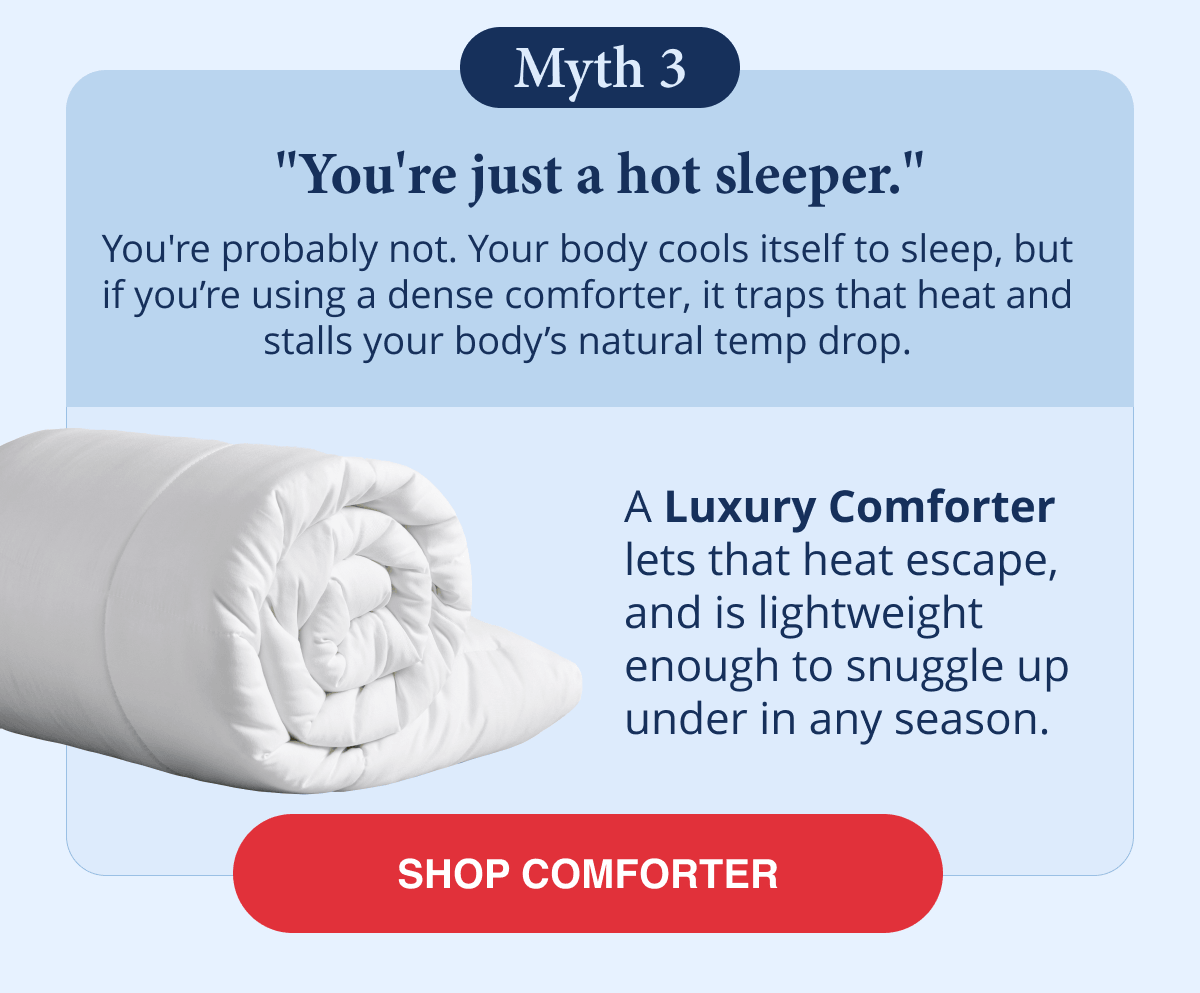 Myth 3: "You're just a hot sleeper."