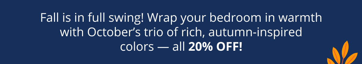 20% OFF our Every Day Bed Sheets!