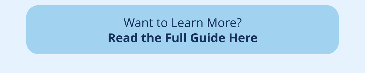Want to Learn More? Read the Full Guide Here