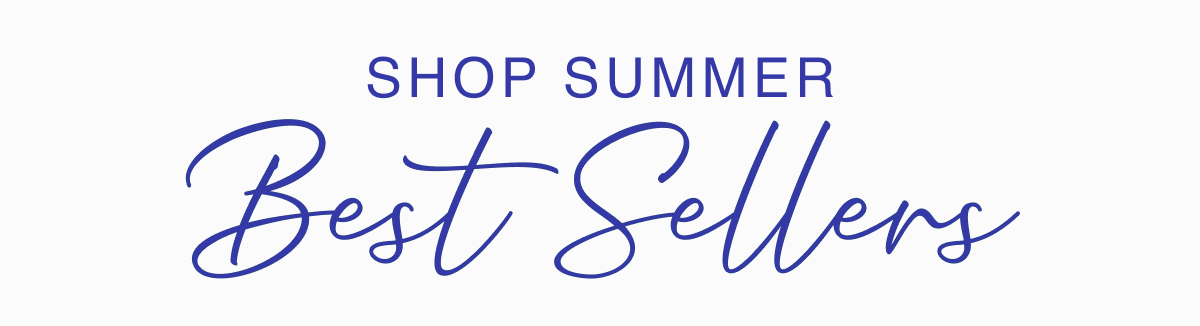 SHOP BEST SELLERS