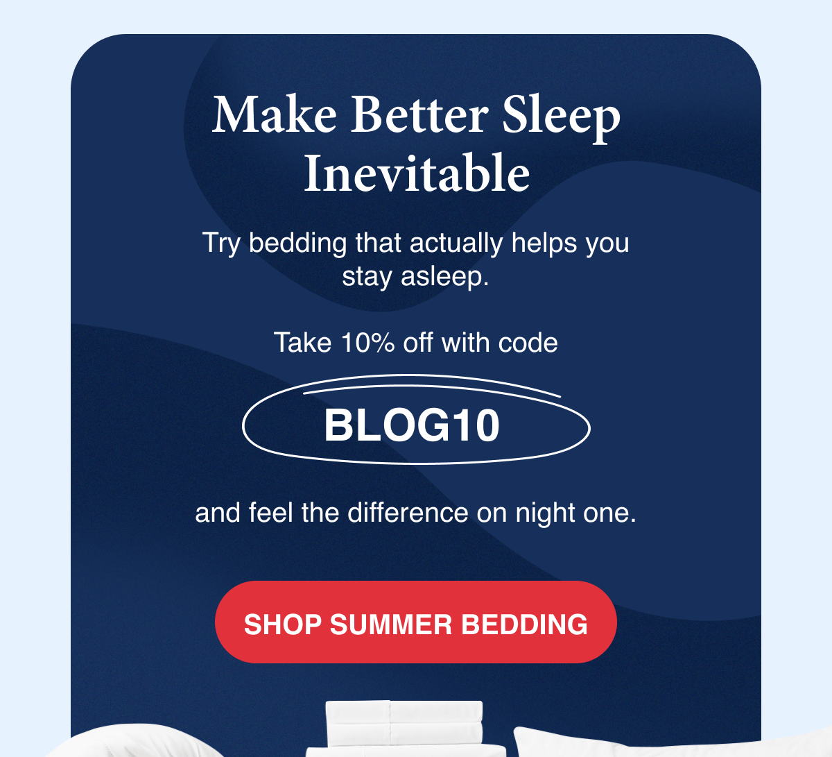 Make Better Sleep Inevitable