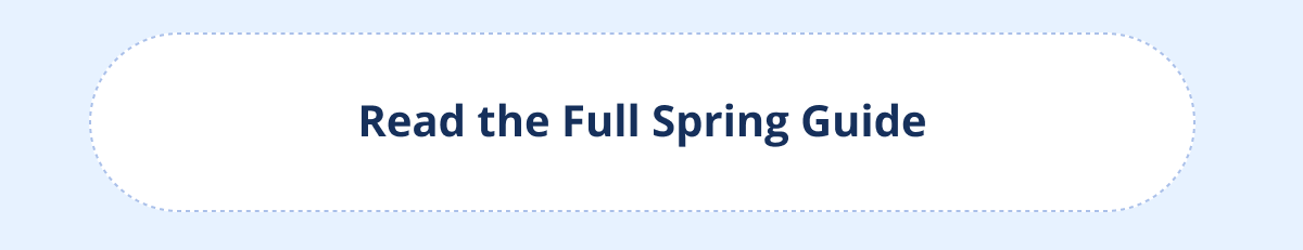 Read the full spring guide