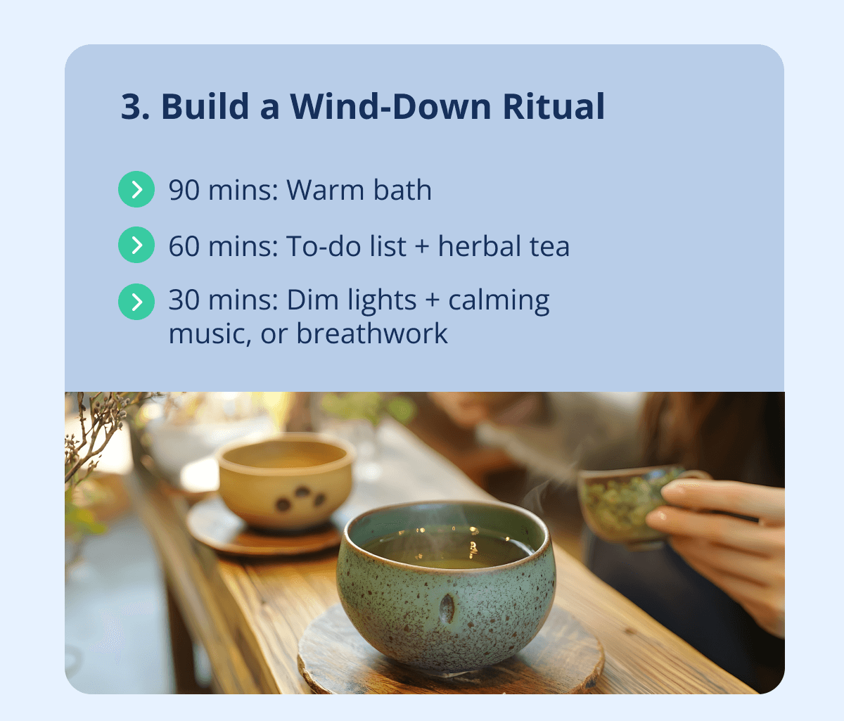 3. Build a wind-down ritual