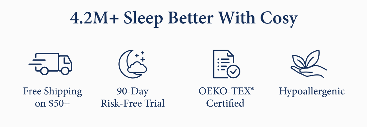 4.2M+ Sleep better with Cosy 