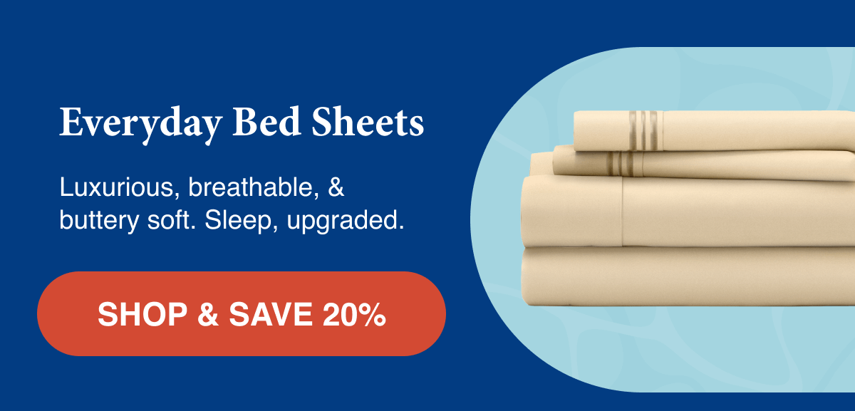 Everyday Bed Sheets