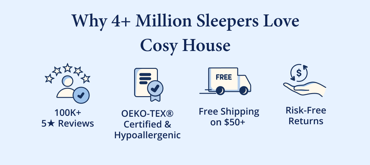 4+ Million Sleepers Love Cosy House