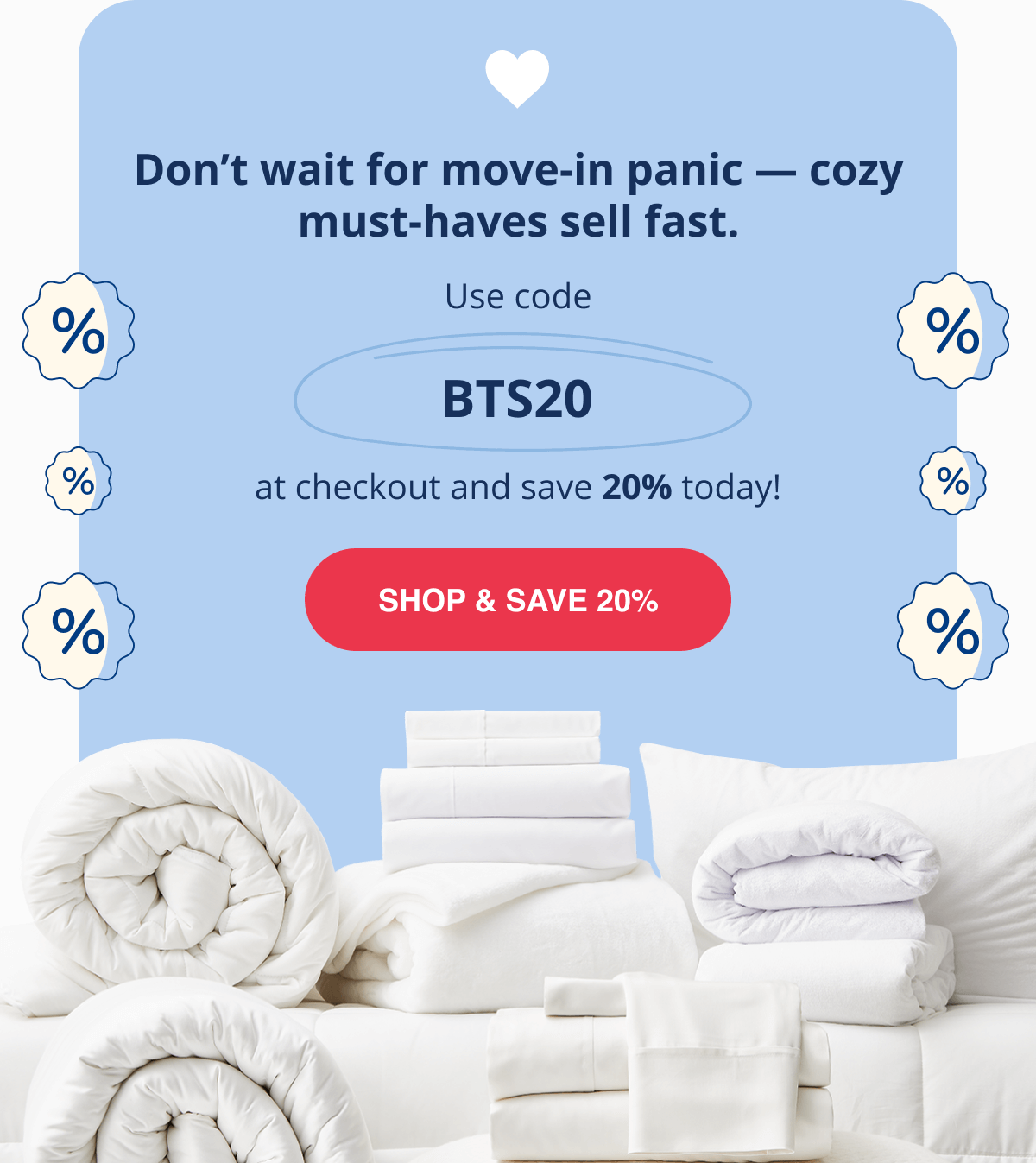 SHOP & SAVE 20%