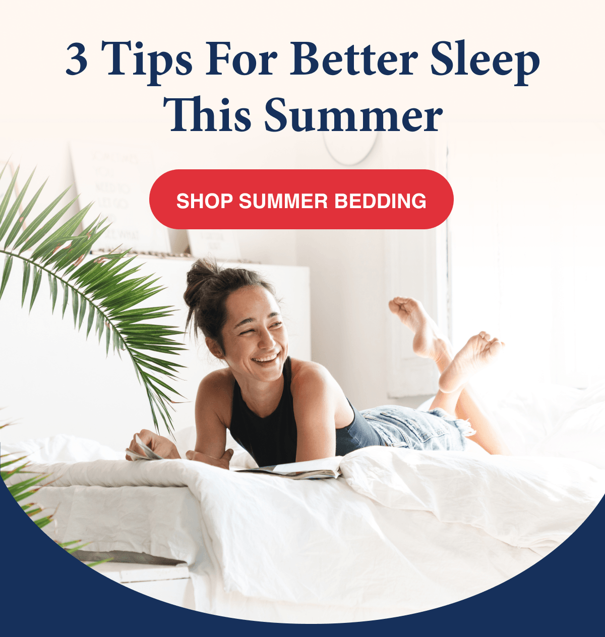 3 Tips For Better Sleep This Summer