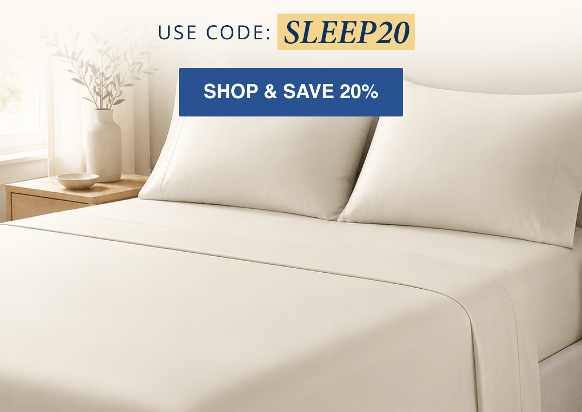Sleep Cooler, Feel Cozier, 20% OFF starts now
