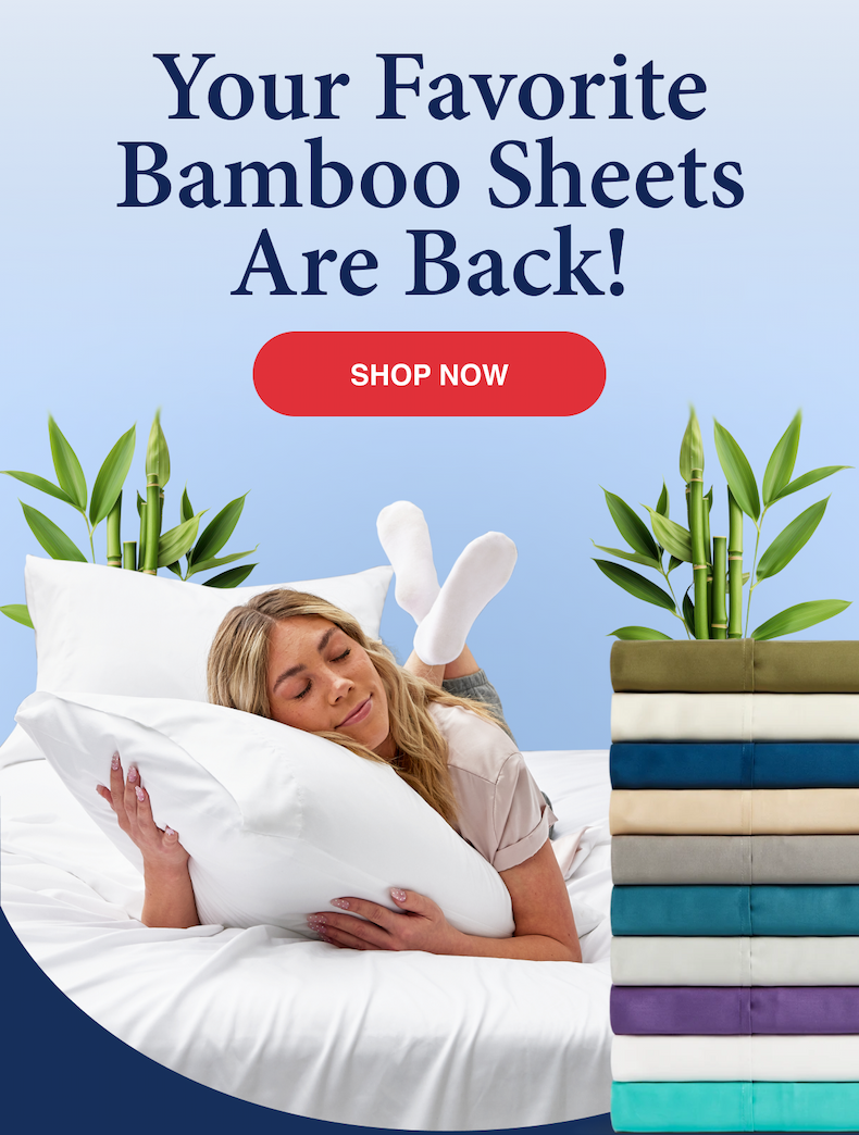 Your Favorite Bamboo Sheets Are Back! 