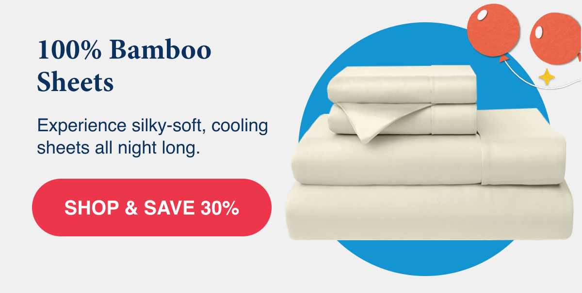 100% Bamboo Sheets: Experience silky-soft, cooling sheets all night long.