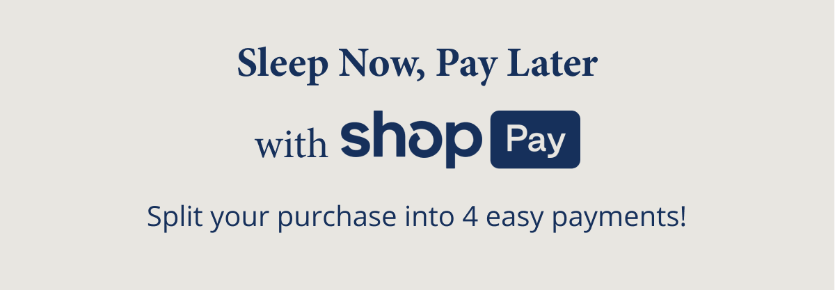 Sleep Now, Pay Later with Shop Pay
