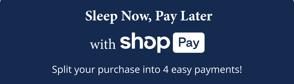 Sleep Now, Pay Later with Shop Pay