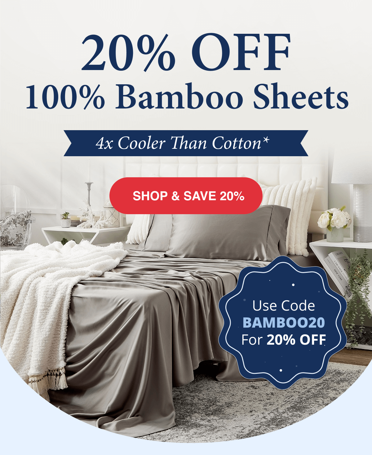 20% OFF 100% Bamboo Sheets