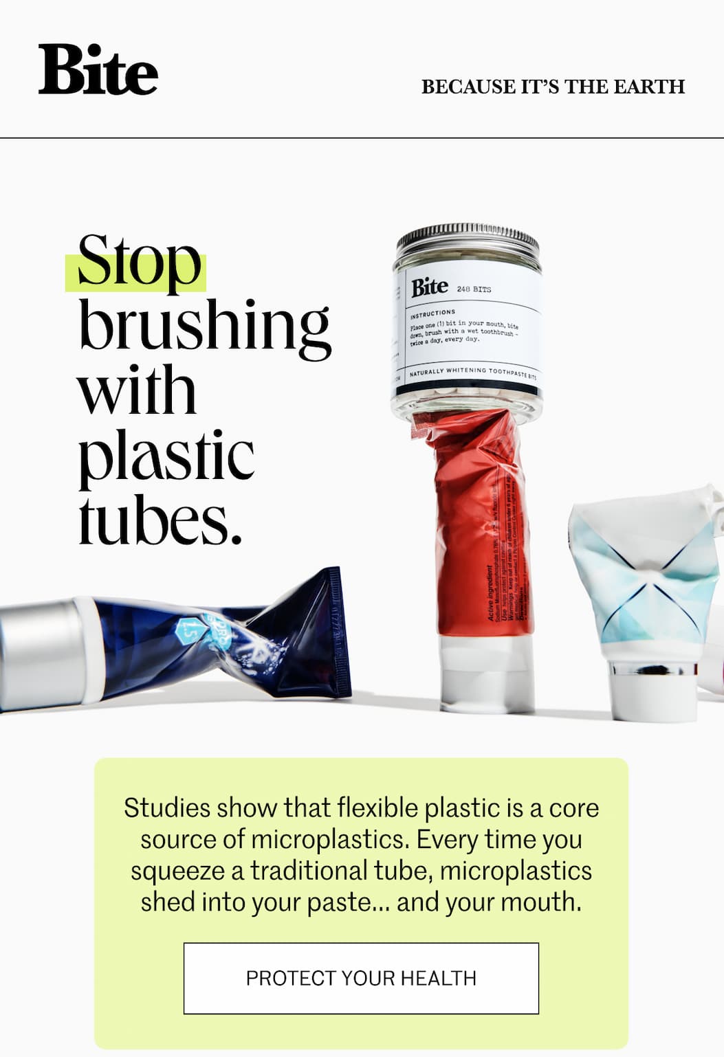 Stop brushing with plastic.