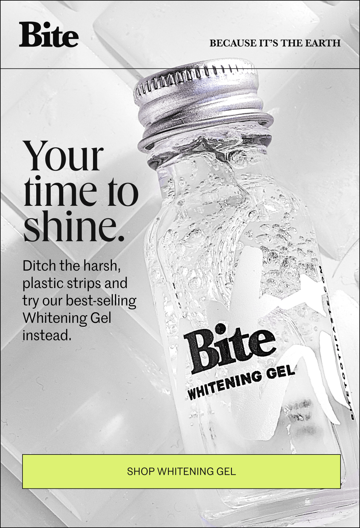 Your time to shine.