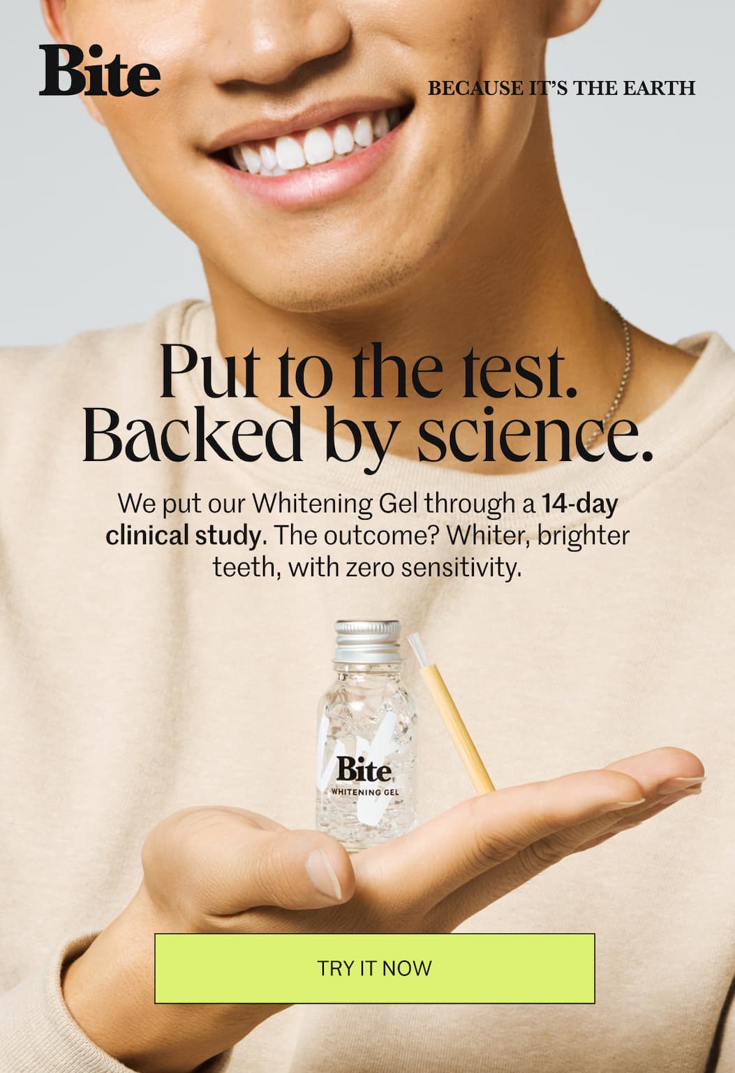 Put to the test. Backed by science. Put to the test. Backed by science.