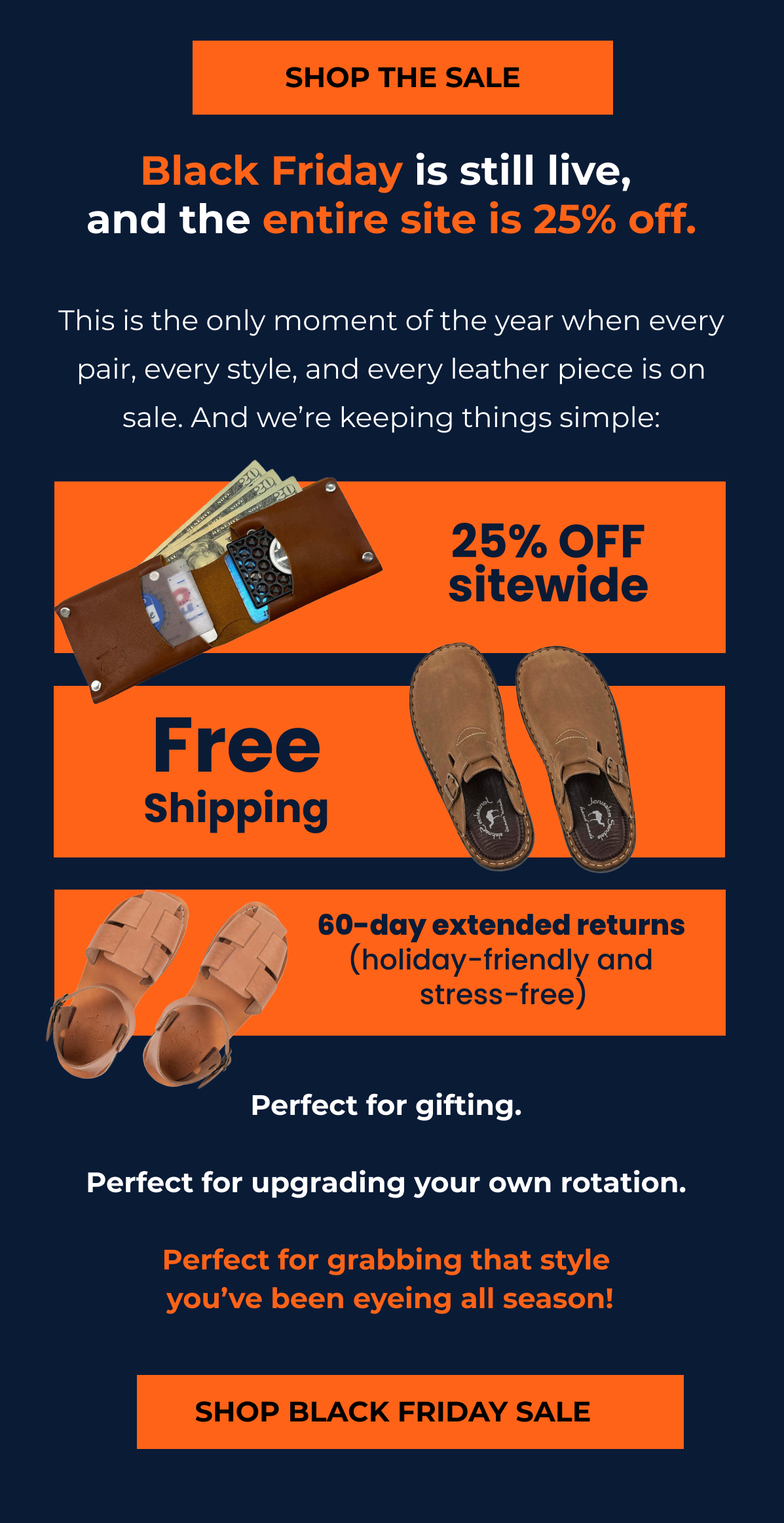 Black Friday is still live, and the entire site is 25% off.