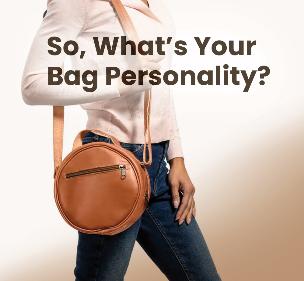 So, What’s Your Bag Personality?