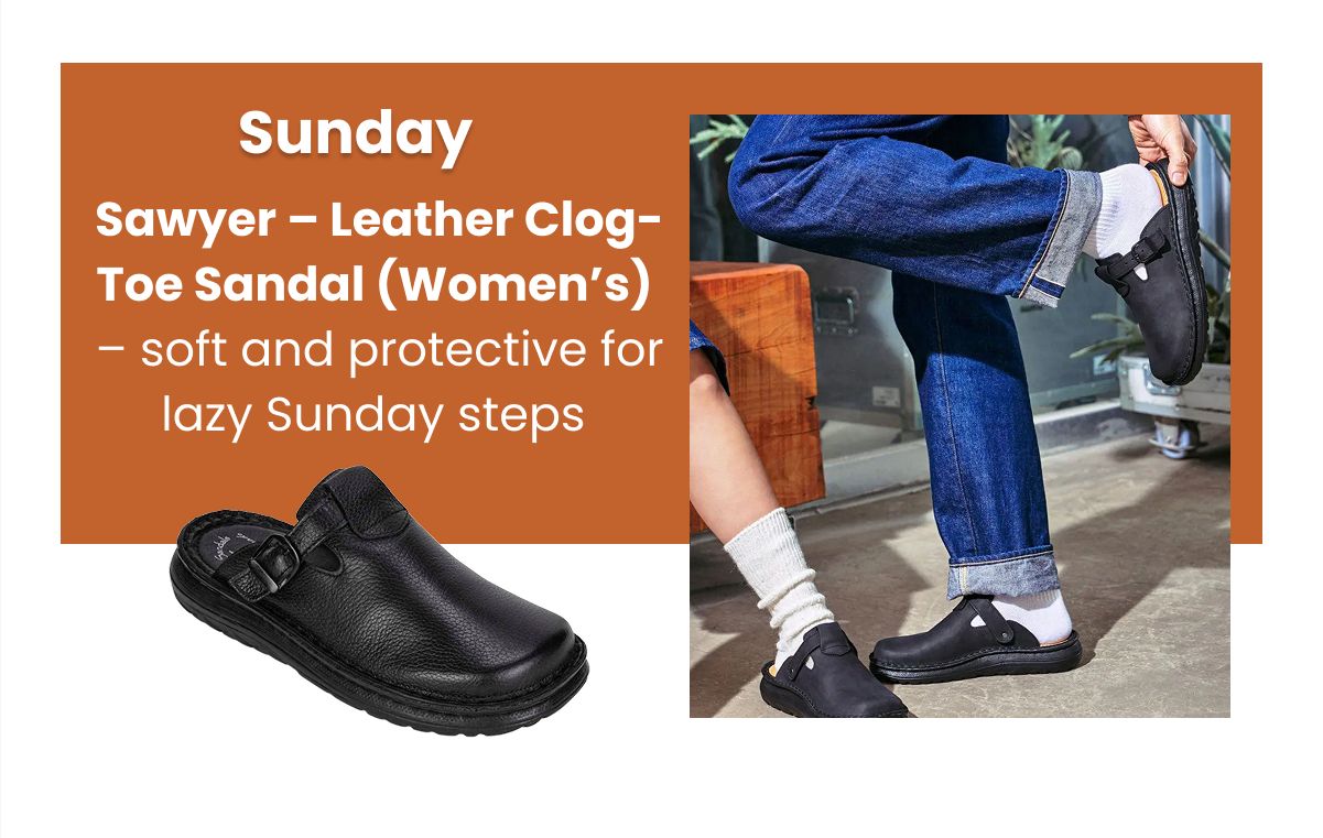 Sunday → Sawyer – Leather Clog-Toe Sandal (Women’s) – soft and protective for lazy Sunday steps 