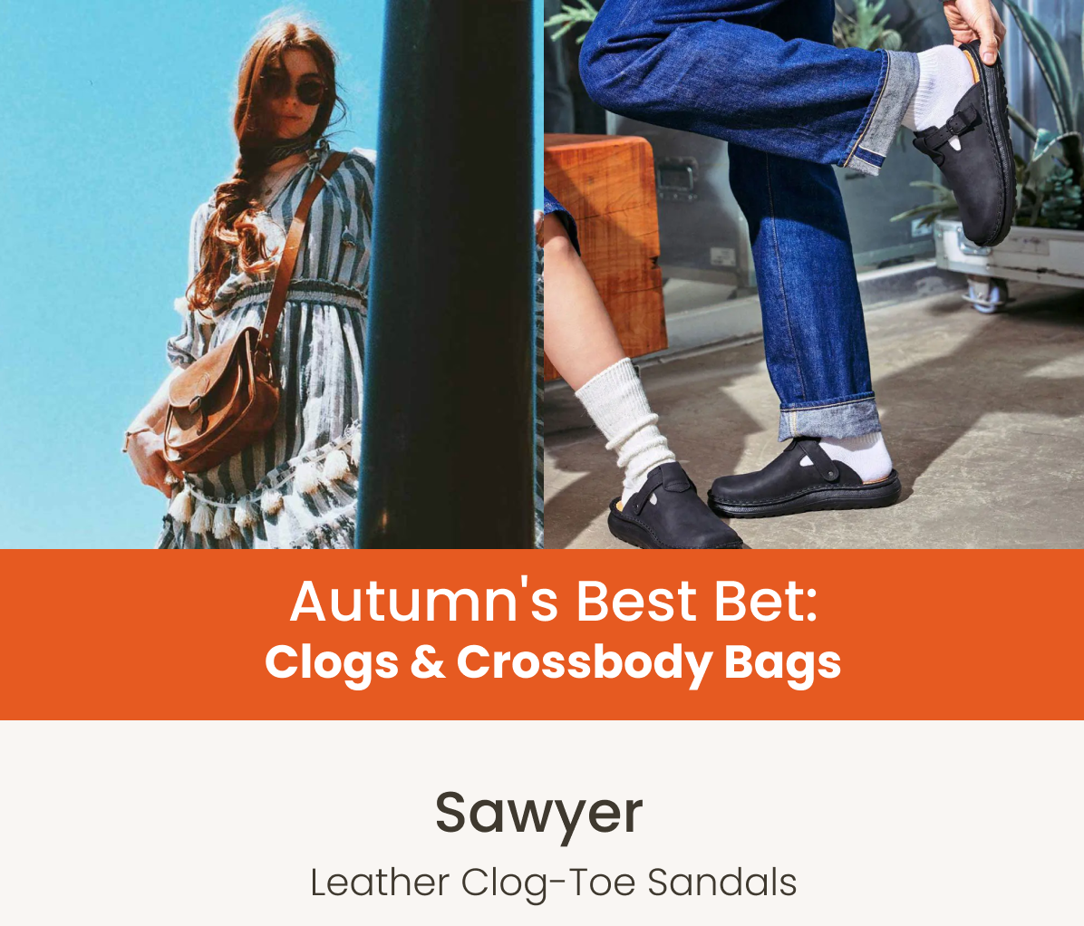 Autumn's Best Bet: Clogs & Crossbody Bags