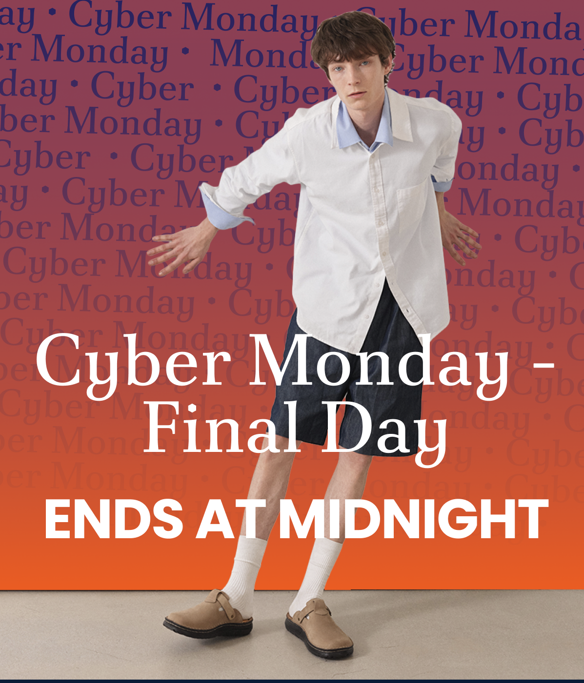 Cyber Monday - Final Day