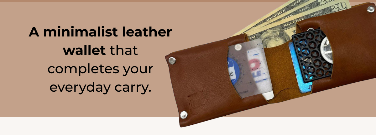  A minimalist leather wallet that completes your everyday carry.