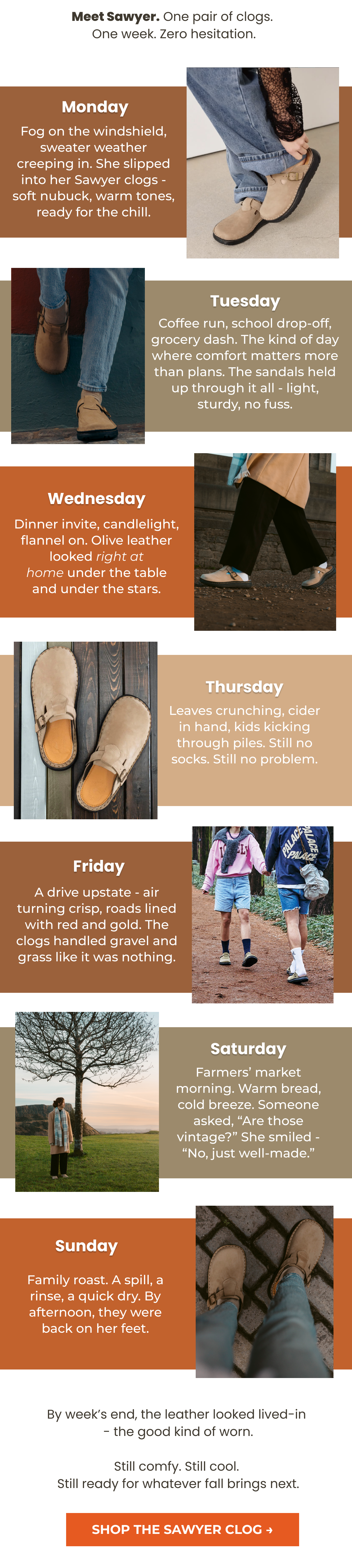 Meet Sawyer. One pair of clogs.  One week. Zero hesitation.