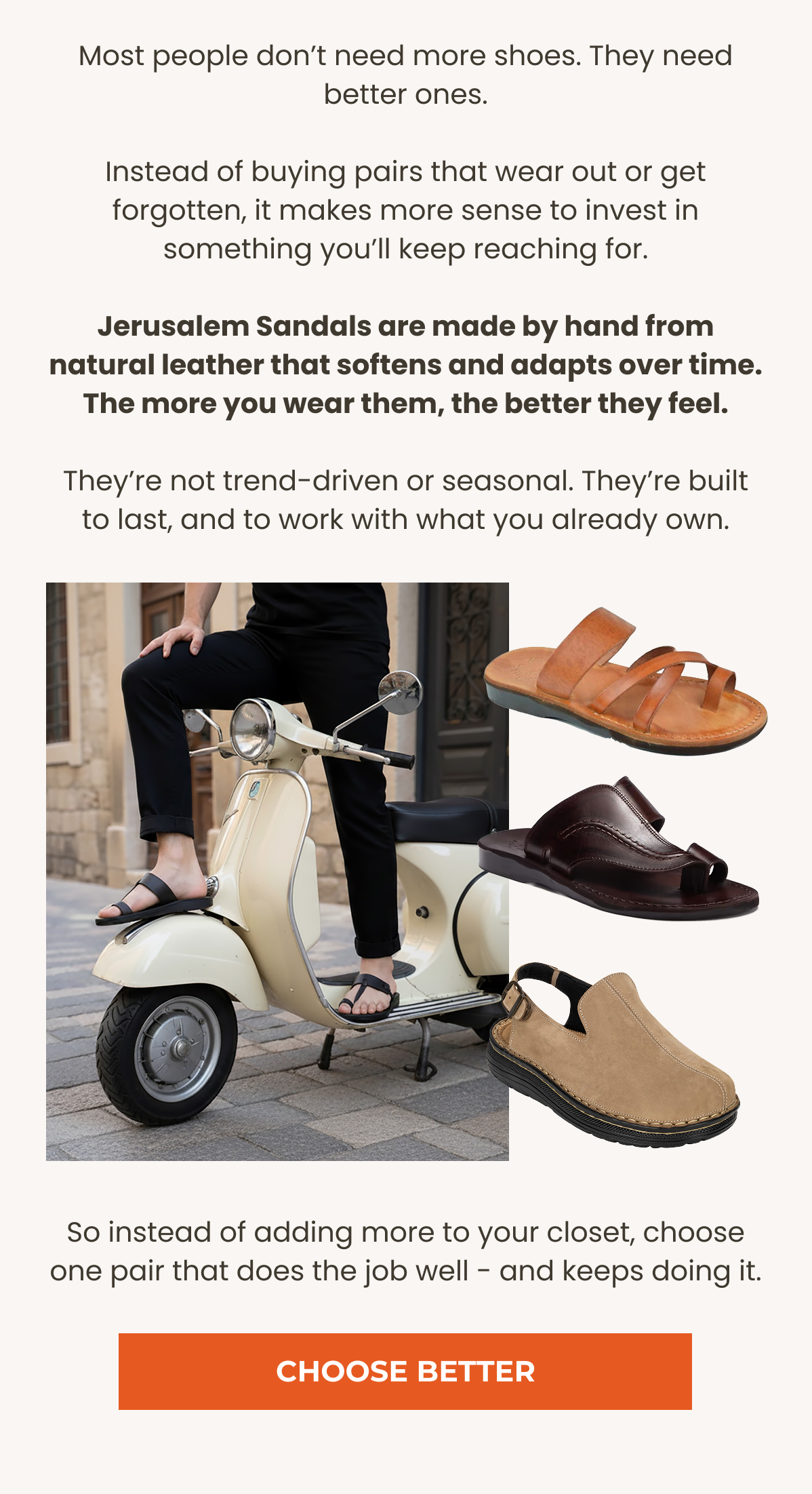 Most people don't need more shoes. They need better ones.