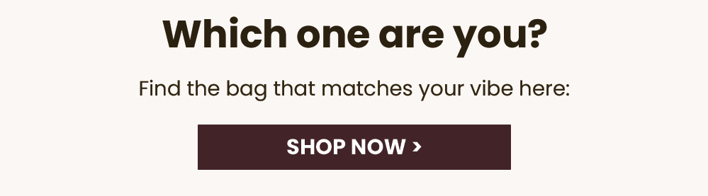 Which one are you?