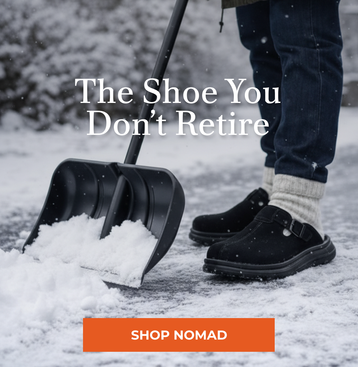 THE SHOE YOU DON'T RETIRE
