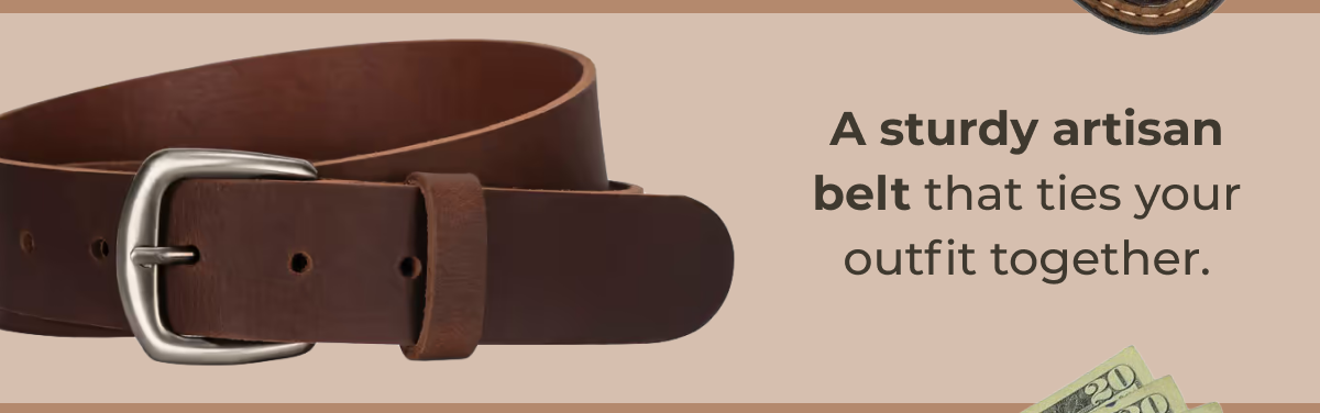  A sturdy artisan belt that ties your outfit together.