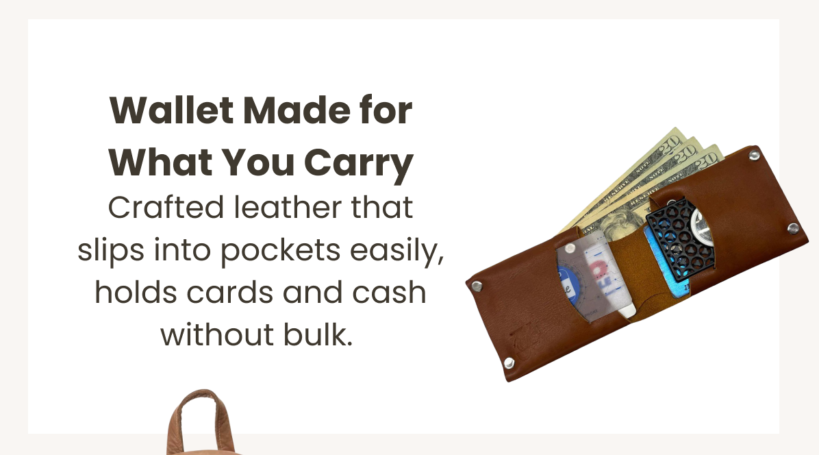 Wallet Made for What You Carry