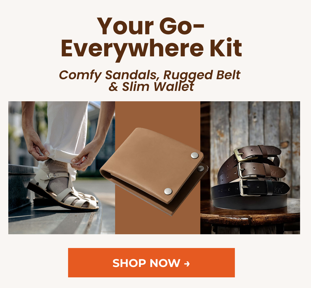 Your Go-Everywhere Kit Comfy Sandals, Rugged Belt & Slim Wallet