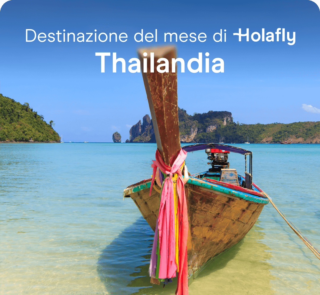 La Thailandia è la Destinazione del Mese di Holafly.