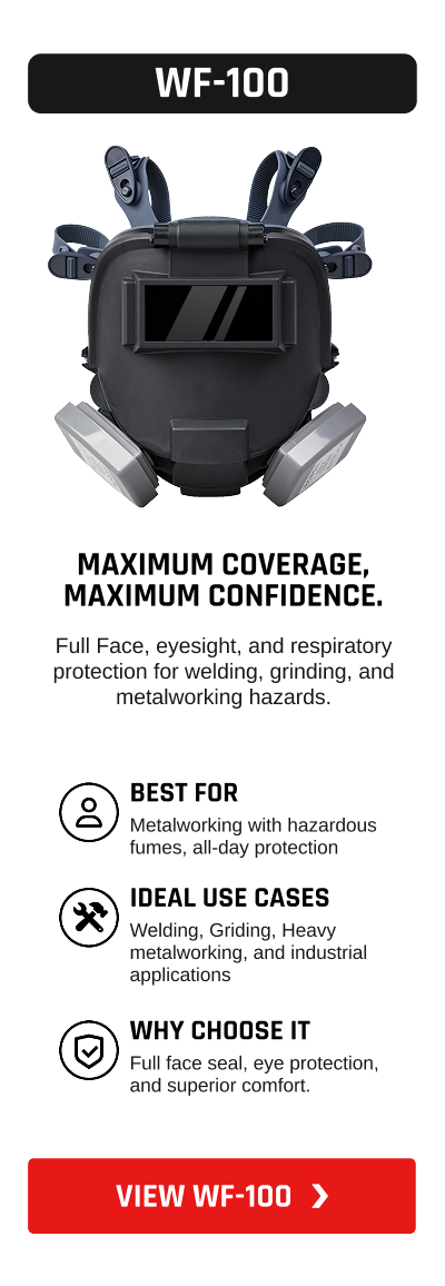 WF-100 Welding Respirator - Weld, Cut, Grind - All-in-One